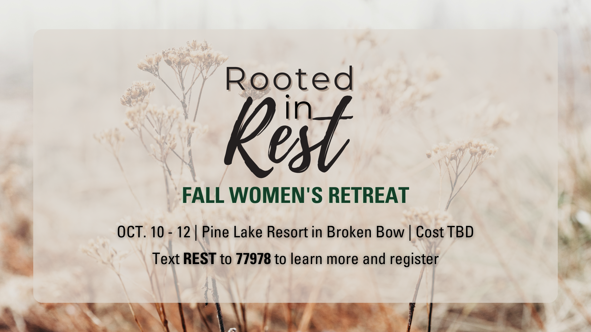 Cottonwood Creek Church - Rooted in Rest Women's Retreat