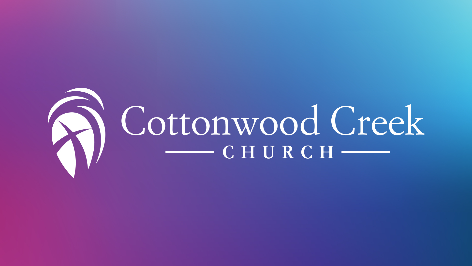 Cottonwood Creek - Featured Sermons Series