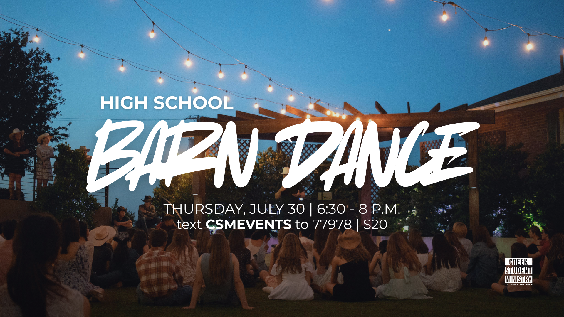 Cottonwood Creek Church - CSM High School Barn Dance