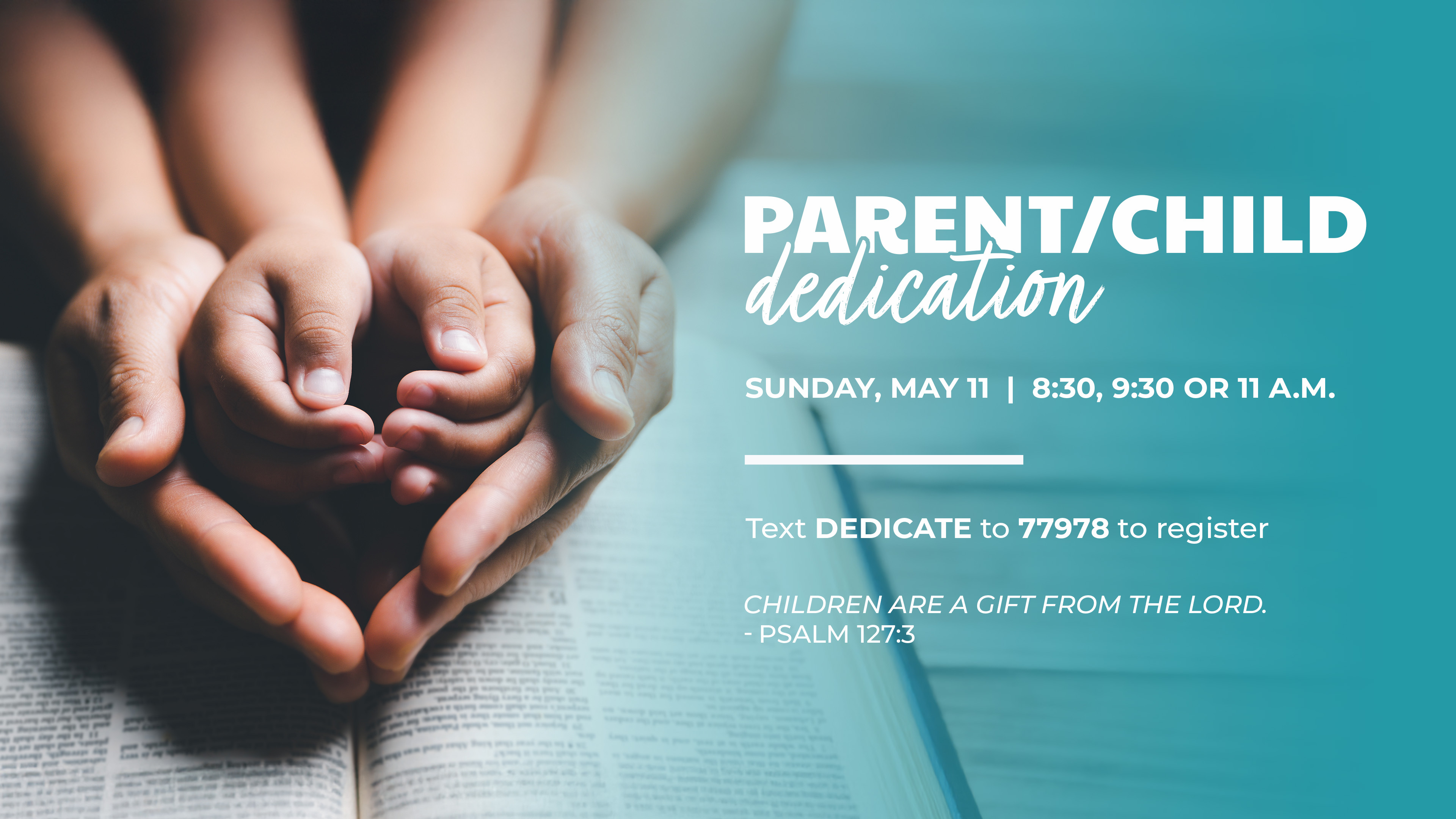 Cottonwood Creek Church - Parent/Child Dedication