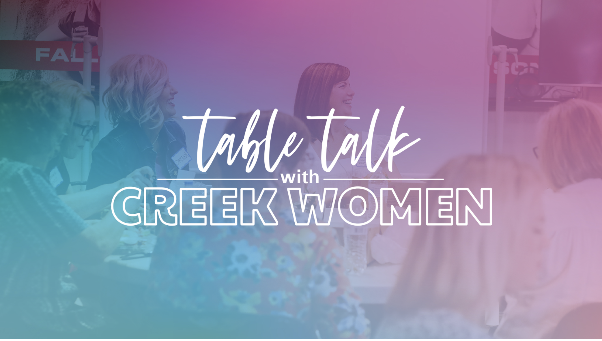 Cottonwood Creek Church - Table Talk November