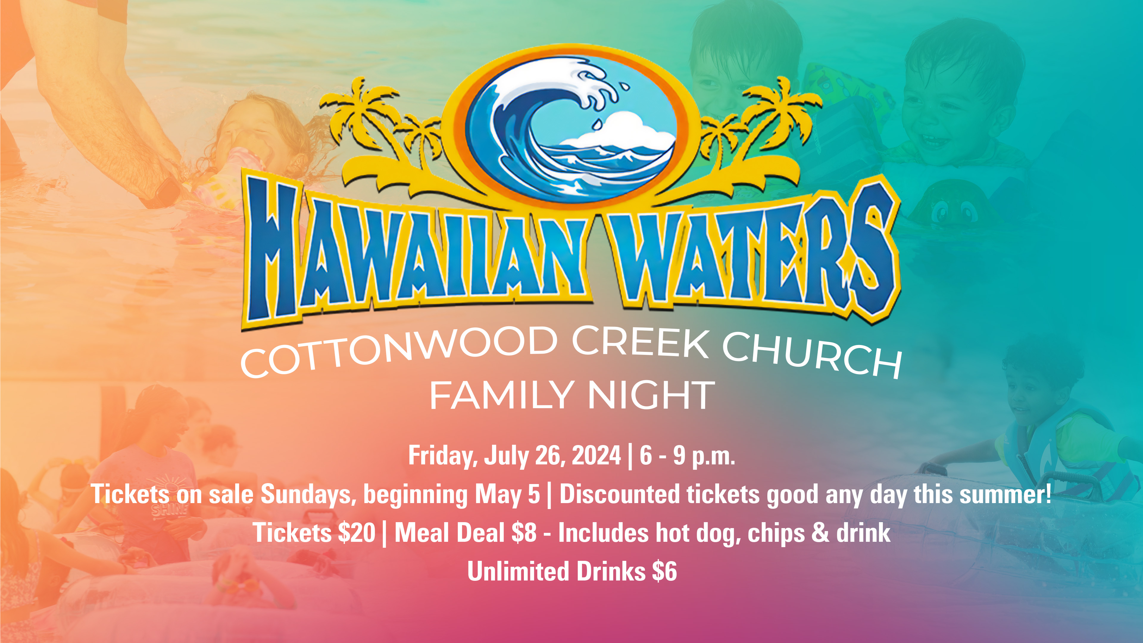 Cottonwood Creek Church - Hawaiian Waters Night